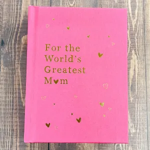 For the World's Greatest Mom Book